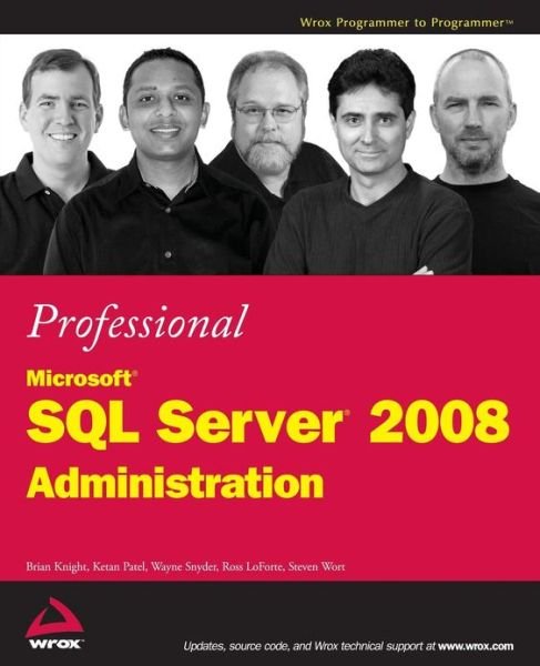 Cover for Brian Knight · Professional Microsoft SQL Server 2008 Administration (Pocketbok) (2008)