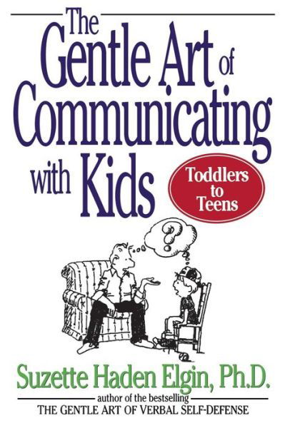 Cover for Suzette Haden Elgin · The Gentle Art of Communicating with Kids (Taschenbuch) (1996)