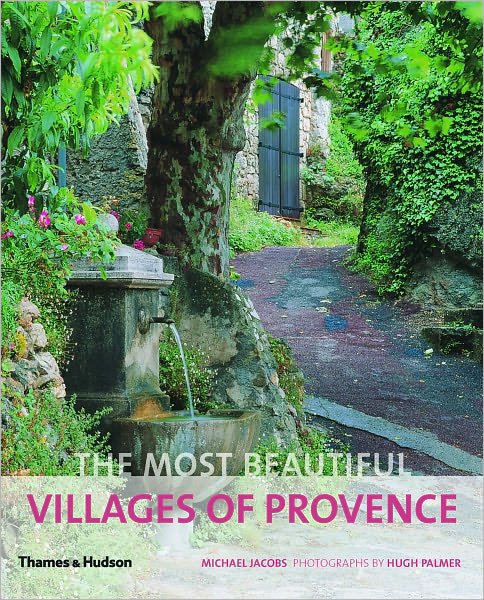 Cover for Michael Jacobs · The Most Beautiful Villages of Provence - The Most Beautiful . . . (Paperback Book) (2012)