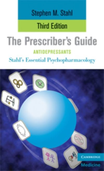 Cover for Stephen M. Stahl · The Prescriber's Guide, Antidepressants (Paperback Book) [3 Rev edition] (2009)