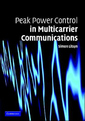 Cover for Litsyn, Simon (Tel-Aviv University) · Peak Power Control in Multicarrier Communications (Gebundenes Buch) (2007)