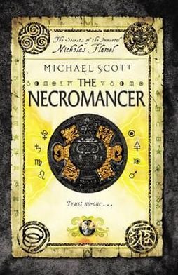 Cover for Michael Scott · The Necromancer: Book 4 - The Secrets of the Immortal Nicholas Flamel (Pocketbok) (2011)