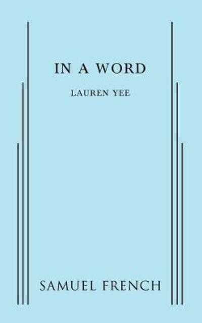 Lauren Yee · In a Word (Paperback Book) (2015)