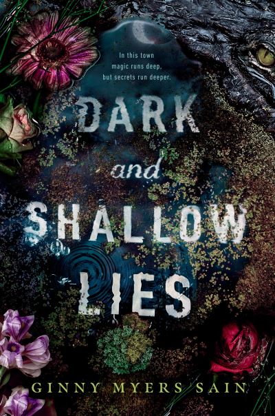 Cover for Ginny Myers Sain · Dark and Shallow Lies (Hardcover Book) (2021)