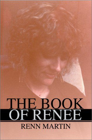 Cover for Renn Martin · The Book of Renee (Hardcover Book) (2002)