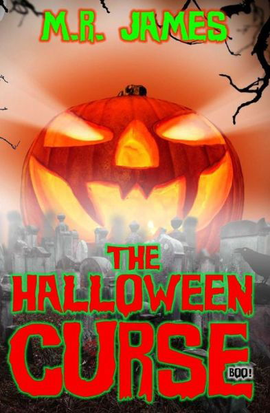 Cover for M.R. James · The Halloween Curse (Paperback Bog) (2013)