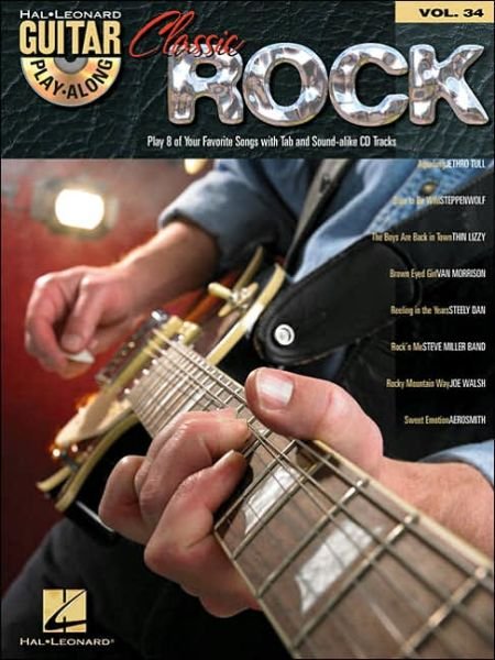 Cover for Hal Leonard Publishing Corporation · Classic Rock: Guitar Play-Along Volume 34 (MISC) (2005)