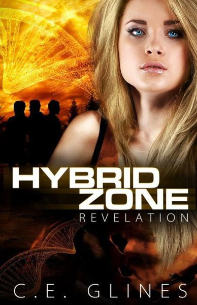 Cover for C E Glines · Hybrid Zone Revelation (Pocketbok) (2015)