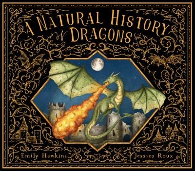 Cover for Emily Hawkins · A Natural History of Dragons - Folklore Field Guides (Hardcover Book) (2024)