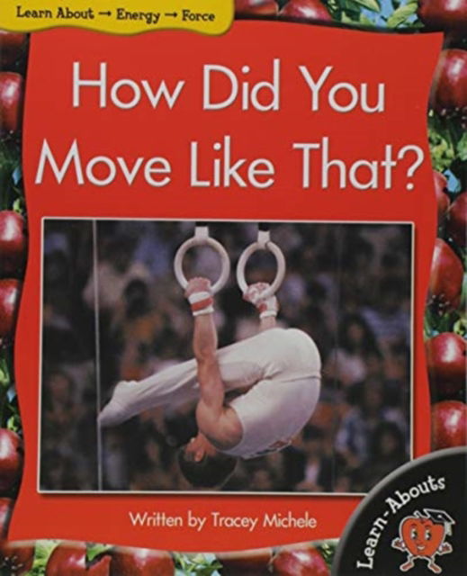 Cover for Sandra Iversen · Learnabouts Lvl 7: How Did You Move Like (Paperback Book) (2016)