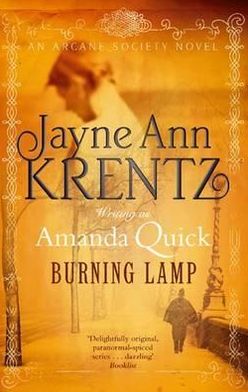 Cover for Amanda Quick · Burning Lamp: Number 8 in series - Arcane Society Series (Paperback Book) (2011)