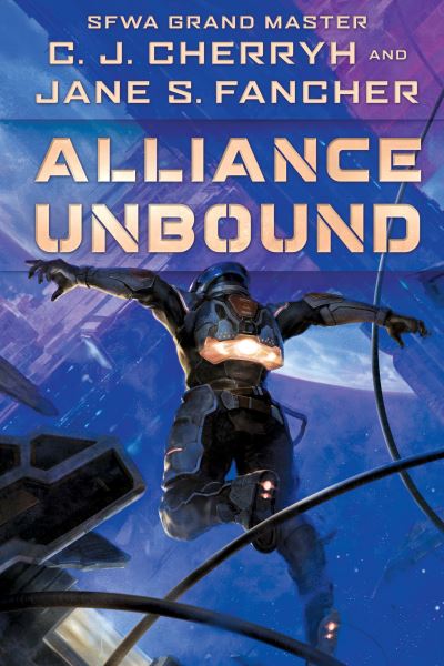 Cover for C.J. Cherryh · Alliance Unbound (Hardcover Book) (2024)