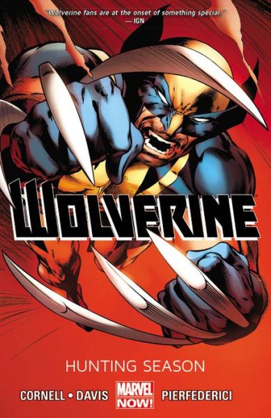 Cover for Paul Cornell · Wolverine - Volume 1: Hunting Season (Marvel Now) (Paperback Book) (2013)