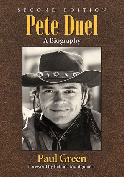 Cover for Paul Green · Pete Duel: A Biography (Taschenbuch) [2 Revised edition] (2015)
