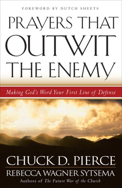 Cover for Chuck D. Pierce · Prayers That Outwit the Enemy (Paperback Book) (2004)