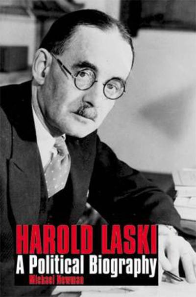Harold Laski: a Political Biography - Michael Newman - Books - The Merlin Press Ltd - 9780850366969 - October 29, 2009