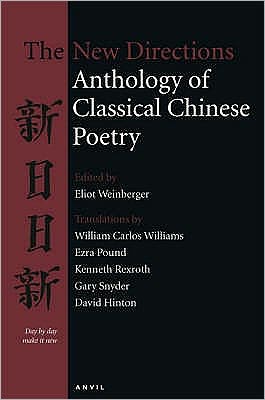 Cover for Eliot Weinberger · New Directions Anthology of Classical Chinese Poetry (Pocketbok) (2007)