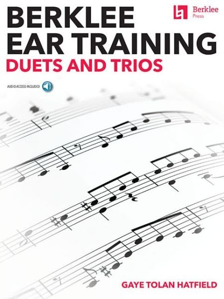 Berklee Ear Training Duets & Trios - Berklee Guide -  - Books - OMNIBUS PRESS SHEET MUSIC - 9780876391969 - May 20, 2019