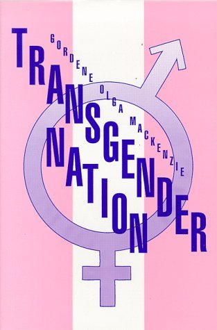Cover for Mackenzie · Transgender Nation (Innbunden bok) (2006)