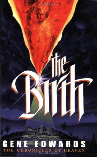 Cover for Gene Edwards · The Birth (Paperback Book) (2012)