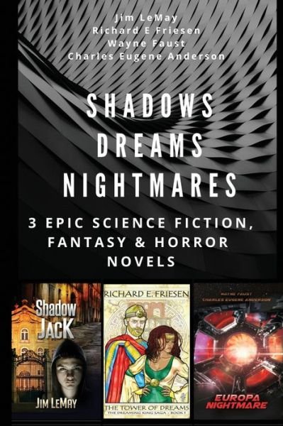 Cover for Wayne Faust · Shadows Dreams Nightmares (Paperback Book) (2017)