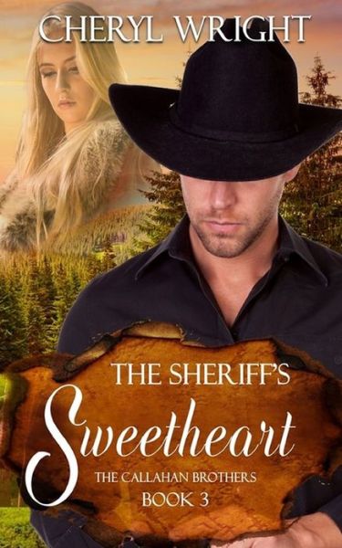 Cover for Cheryl Wright · The Sheriff''s Sweetheart (Paperback Book) (2018)