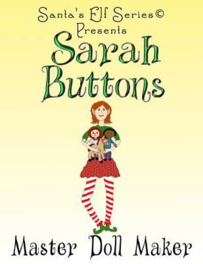 Cover for Mary Moore · Sarah Buttons, Master Doll Maker (Paperback Book) (2017)