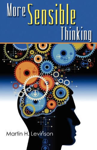 Cover for Martin H Levinson · More Sensible Thinking (Paperback Book) (2012)