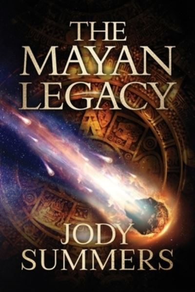 Cover for Jody Summers · The Mayan Legacy (Paperback Book) (2018)