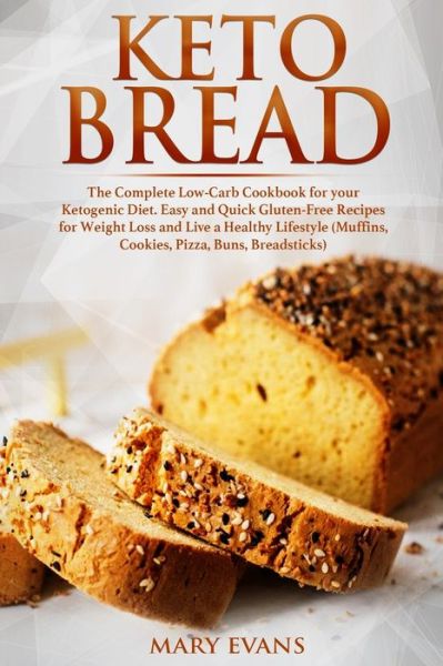 Cover for Mary Evans · Keto Bread (Pocketbok) (2019)