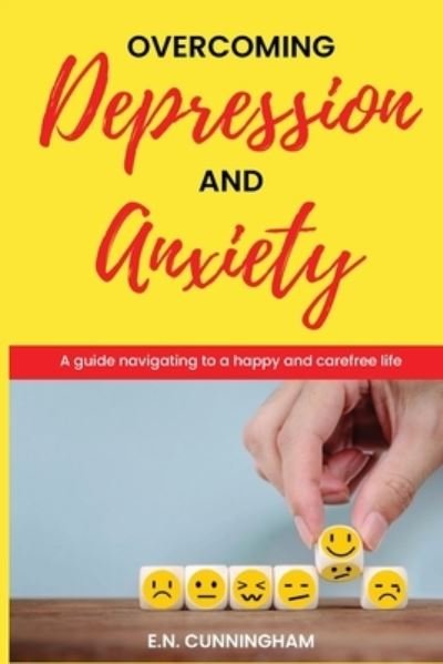 Cover for E N Cunningham · Overcoming depression and anxiety (Paperback Bog) (2021)