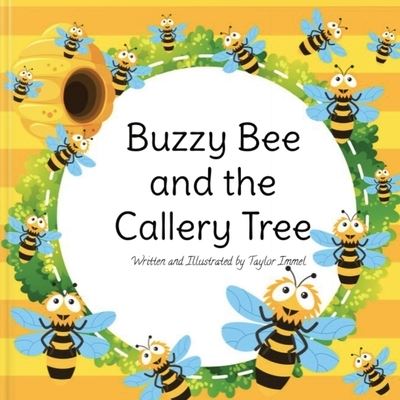 Cover for Taylor Immel · Buzzy Bee and the Callery Tree (Book) (2022)
