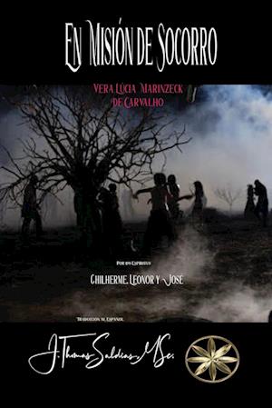 Cover for Vera Lúcia Marinzeck de Carvalho · En Misión de Socorro (Book) (2023)