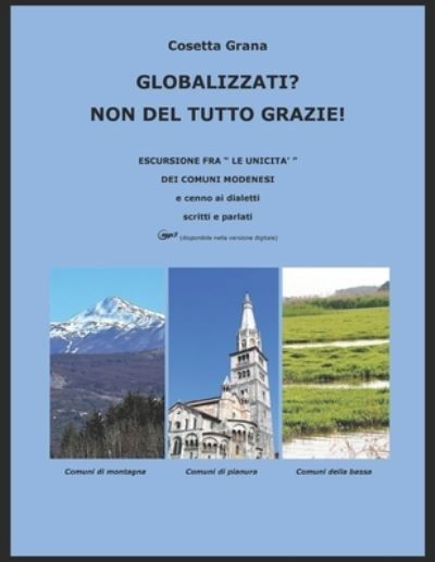 Stefano Medici · Globalizzati? Non del tutto grazie! (Paperback Book) (2019)