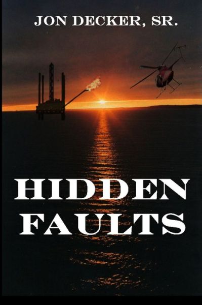 Cover for Jon M Decker Sr · Hidden Faults (Paperback Book) (2019)