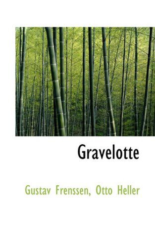 Cover for Gustav Frenssen · Gravelotte (Paperback Book) (2009)