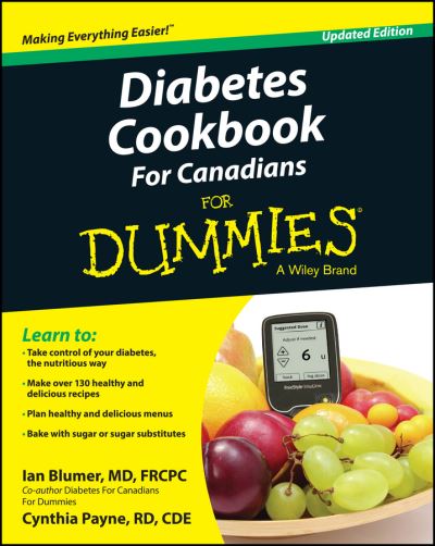 Cover for Blumer, Ian, MD · Diabetes Cookbook For Canadians For Dummies (Paperback Book) [Updated edition] (2015)