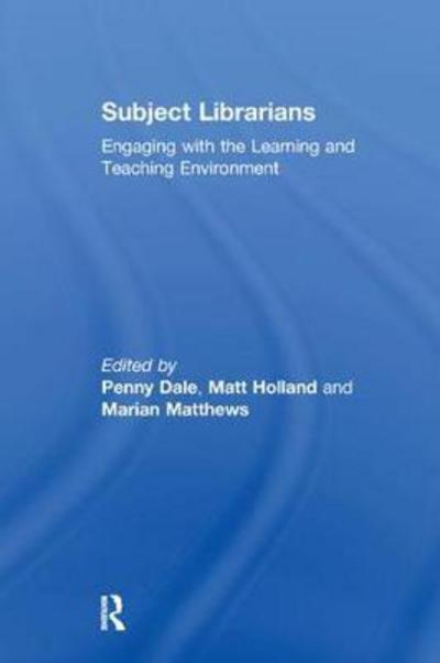 Cover for Penny Dale · Subject Librarians: Engaging with the Learning and Teaching Environment (Pocketbok) (2017)