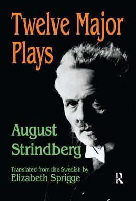 Cover for August Strindberg · Twelve Major Plays (Hardcover Book) (2017)