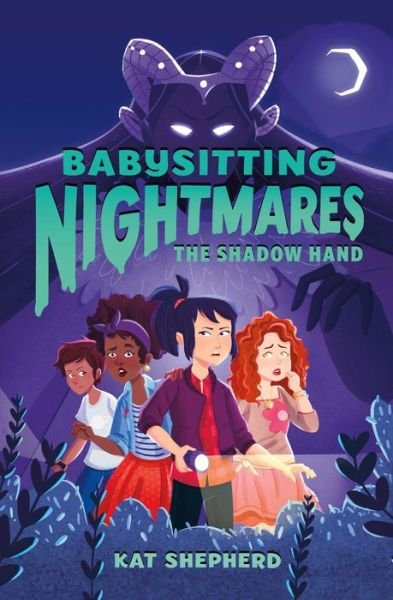 Cover for Kat Shepherd · Babysitting Nightmares: The Shadow Hand - Babysitting Nightmares (Hardcover Book) (2018)