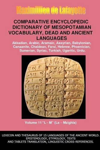Cover for Maximillien De Lafayette · V11.comparative Encyclopedic Dictionary of Mesopotamian Vocabulary Dead &amp; Ancient Languages (Taschenbuch) (2014)