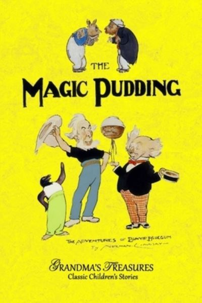 Cover for Norman Lindsay · The Magic Pudding (Paperback Bog) (2015)