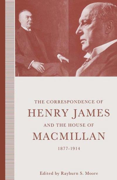 The Correspondence of Henry James and the House of Macmillan, 1877-1914: 'All the Links in the Chain' (Paperback Bog) [1st ed. 1993 edition] (1993)