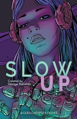 Cover for George Saoulidis · Slow Up (Paperback Book) (2020)