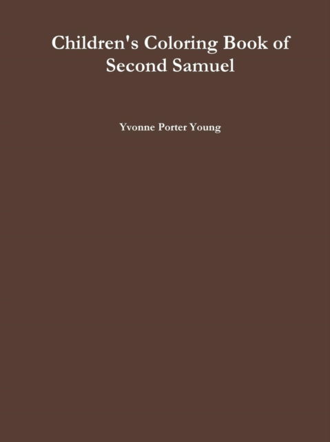 Cover for Yvonne Young · Children's Coloring Book of Second Samuel (Paperback Book) (2018)