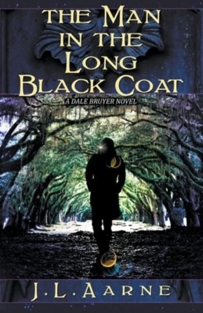 Cover for J L Aarne · The Man in the Long Black Coat (Paperback Bog) (2020)