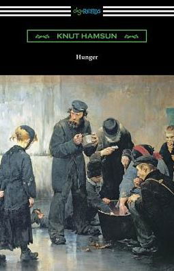 Hunger - Knut Hamsun - Books - Digireads.com - 9781420960969 - February 5, 2019