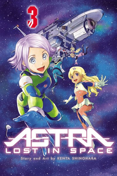 Cover for Kenta Shinohara · Astra Lost in Space, Vol. 3 - Astra Lost in Space (Taschenbuch) (2018)