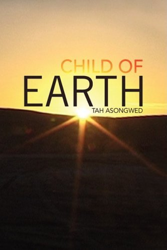 Cover for Tah Asongwed · Child of Earth (Hardcover Book) (2008)