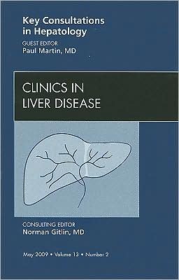 Cover for Paul Martin · Key Consultations in Hepatology, An Issue of Clinics in Liver Disease - The Clinics: Internal Medicine (Inbunden Bok) (2009)